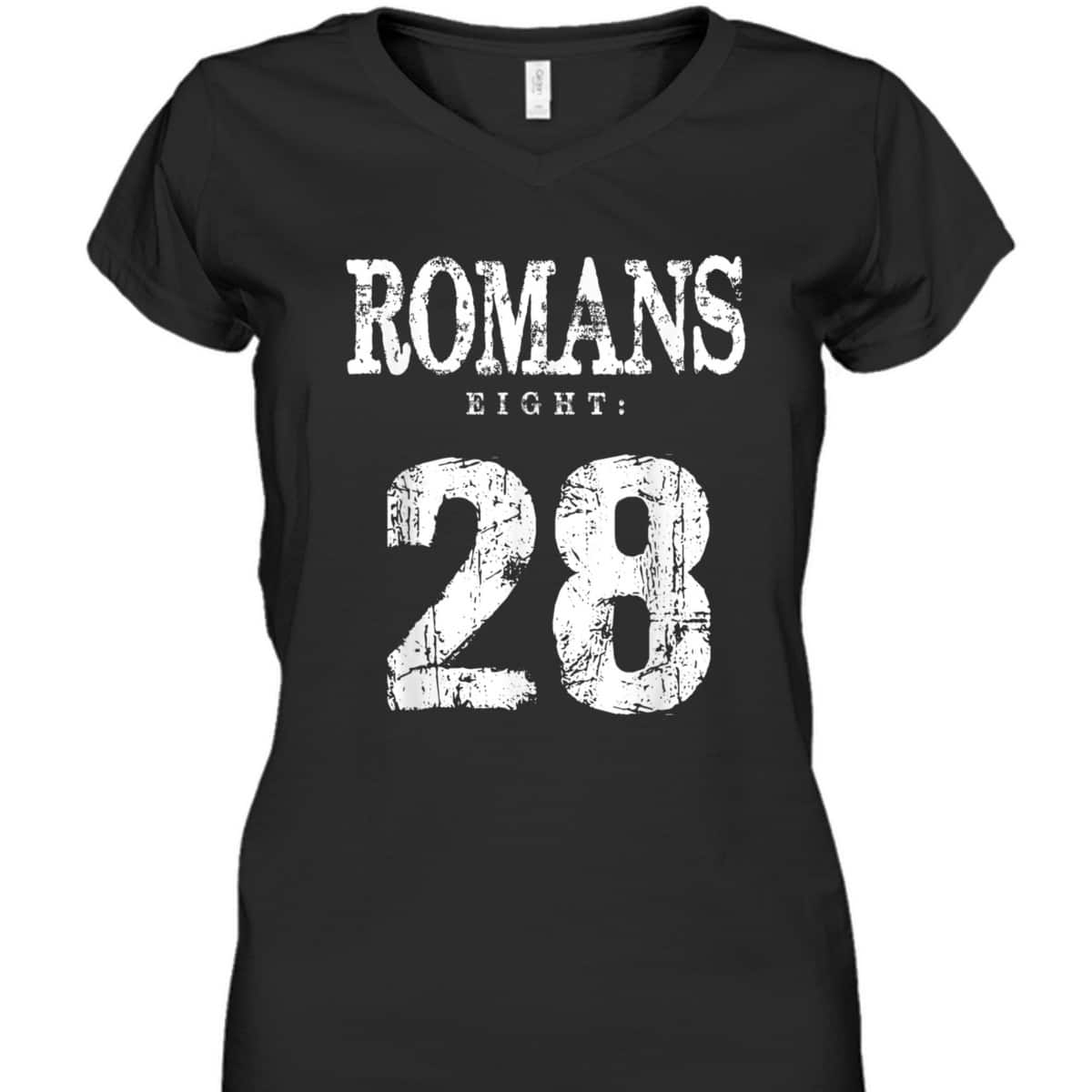 Bible Verse Romans 828 T-Shirt Christian Religious Gift Bible Verse Romans 828 T-Shirt Christian Religious Gift