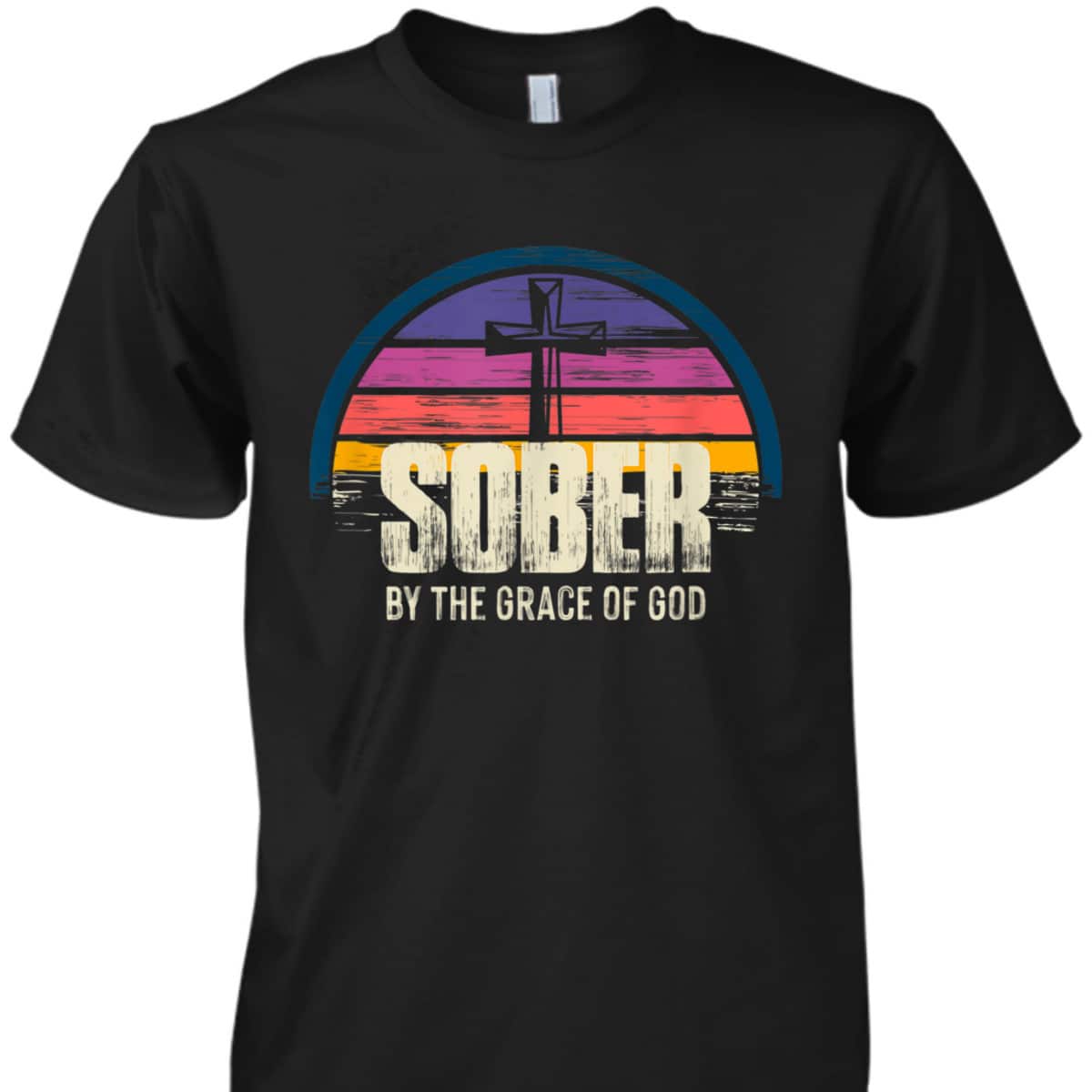 Sober By The Grace Of God T-Shirt Christian Religious Gift Sober By The Grace Of God T-Shirt Christian Religious Gift