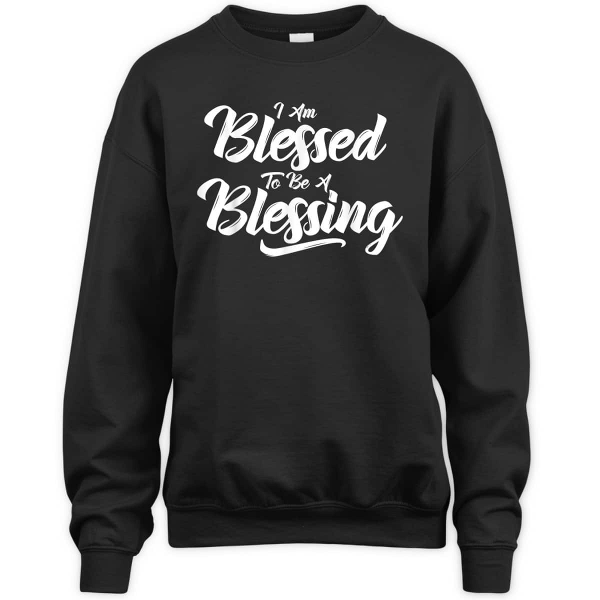 I'm Blessed To Be A Blessing T-Shirt Thanksgiving Christian Gift