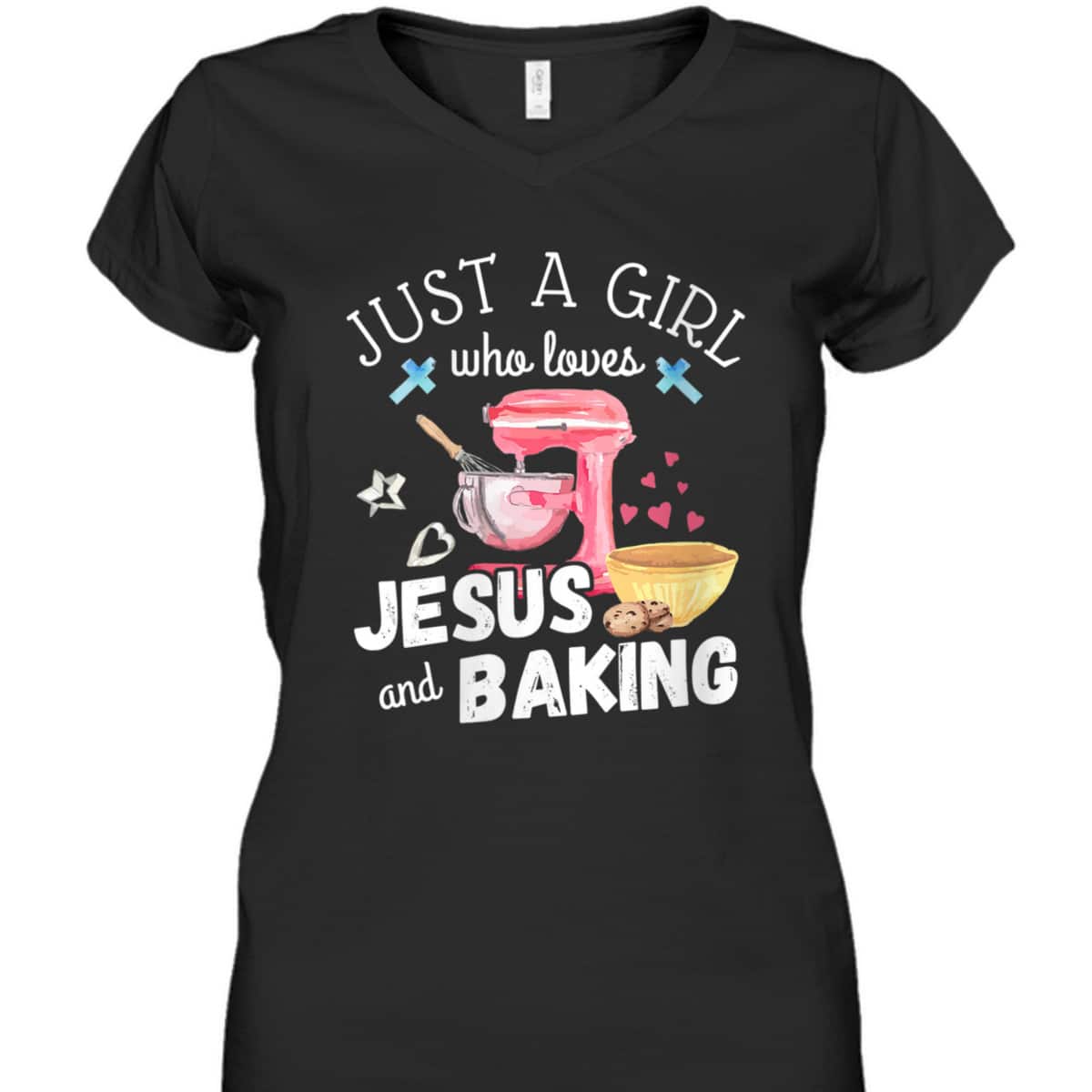 Just A Girl Who Loves Jesus And Baking T-Shirt