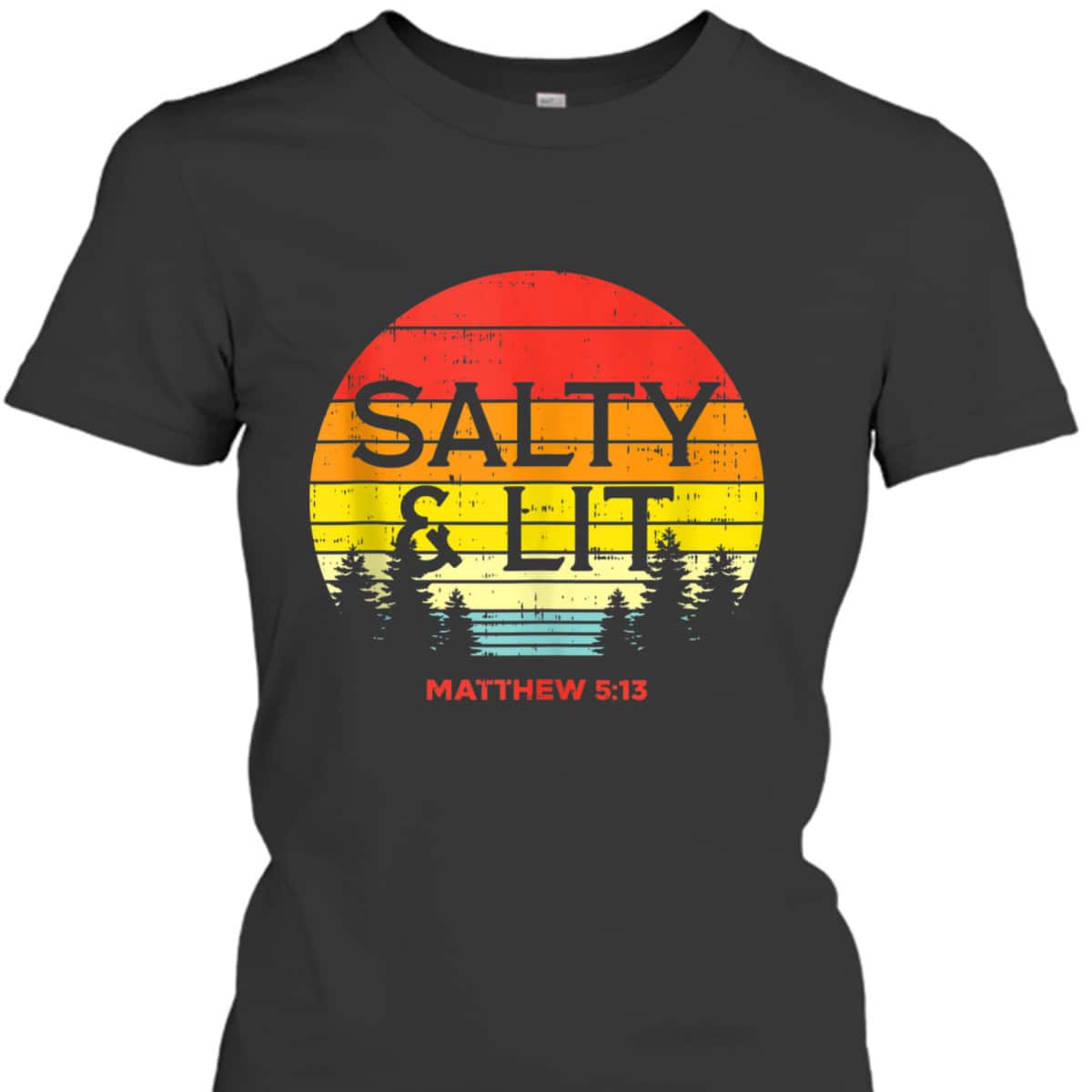 Salty And Lit Matthew 5:13 Christian Bible Verse T-Shirt Gift
