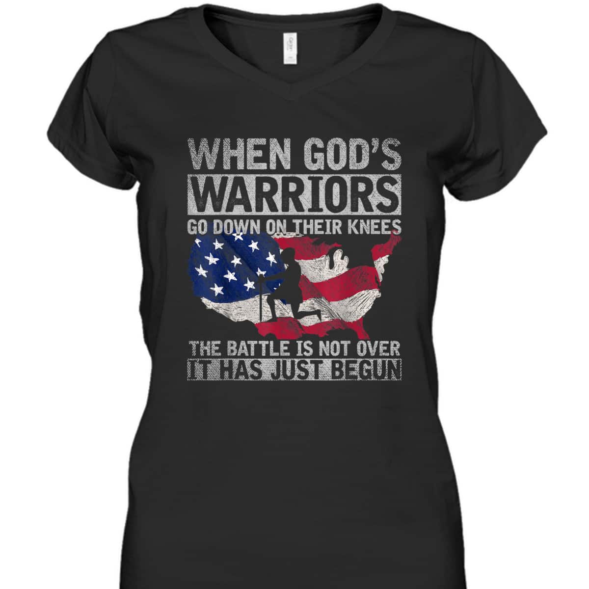 When God's Warriors God Down On Their Knees It Has Just Begun Armor Of God T-Shirt US Flag Patriotic When God's Warriors God Down On Their Knees It Has Just Begun Armor Of God T-Shirt US Flag Patriotic