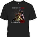 A Child Of God A Man Of Faith A Warrior Of Christ Armor Of God T-Shirt Christian Religious Gift A Child Of God A Man Of Faith A Warrior Of Christ Armor Of God T-Shirt Christian Religious Gift