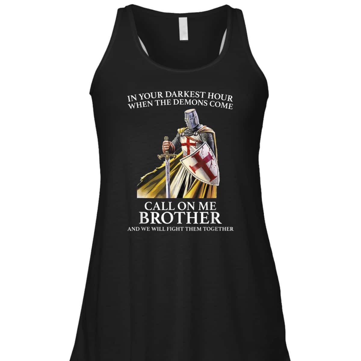 Armor Of God In Your Darkest Hour Call On Me Brother T-Shirt Knight Template Armor Of God In Your Darkest Hour Call On Me Brother T-Shirt Knight Template