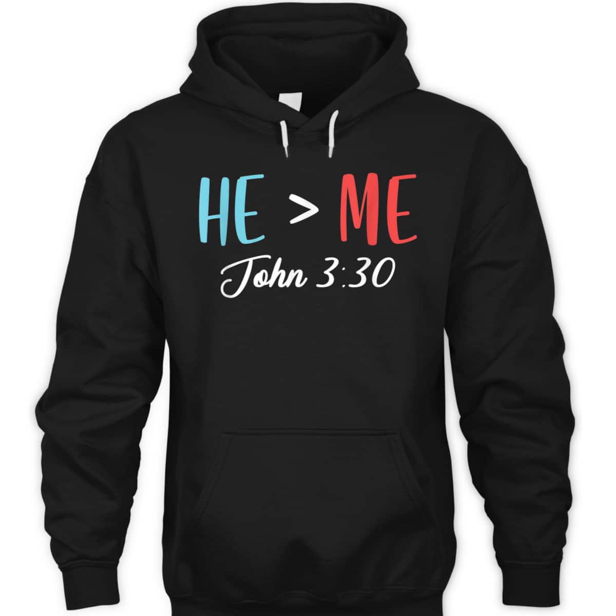 John 3:30 T-Shirt God Follower Jesus Believer Bible Verse Gift John 3:30 T-Shirt God Follower Jesus Believer Bible Verse Gift
