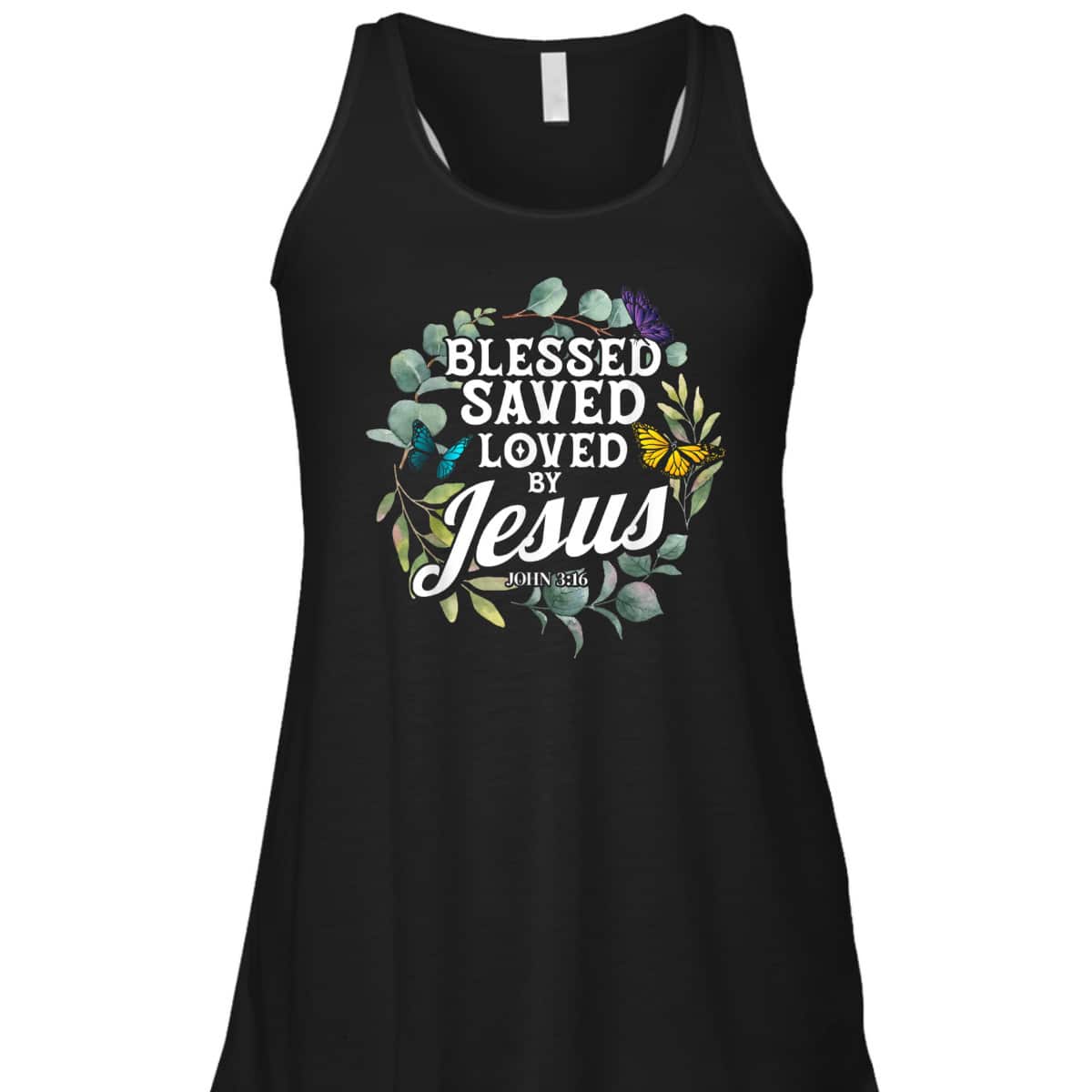 Bible Verse T-Shirt John 3:16 Flower Butterfly Blessed Saved Loved By Jesus