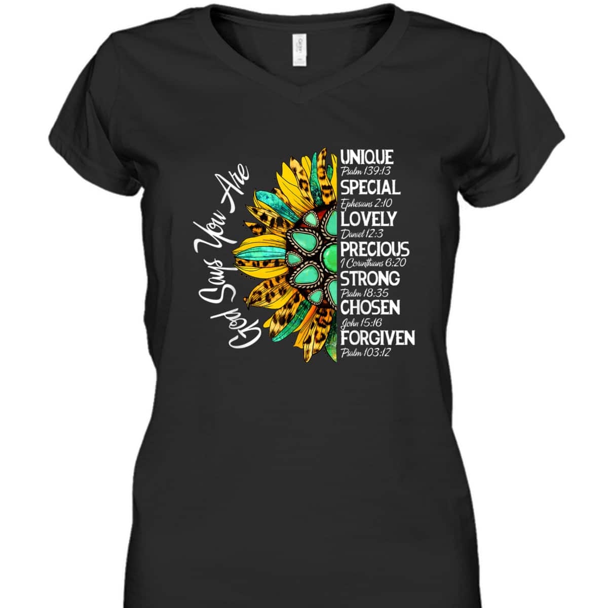 God Says You Are Sunflower Christian Bible Verses Religious T-Shirt God Says You Are Sunflower Christian Bible Verses Religious T-Shirt