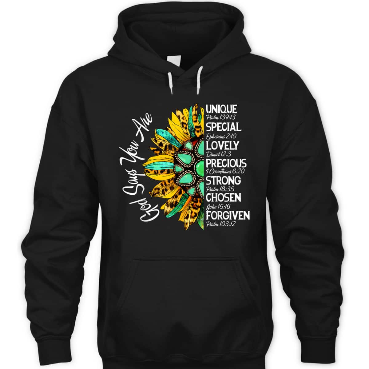 God Says You Are Sunflower Christian Bible Verses Religious T-Shirt God Says You Are Sunflower Christian Bible Verses Religious T-Shirt