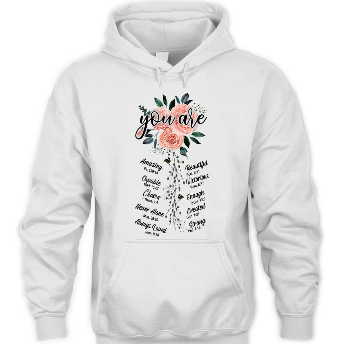 Floral You Are Christian Bible Verse Religious T-Shirt Gift Floral You Are Christian Bible Verse Religious T-Shirt Gift