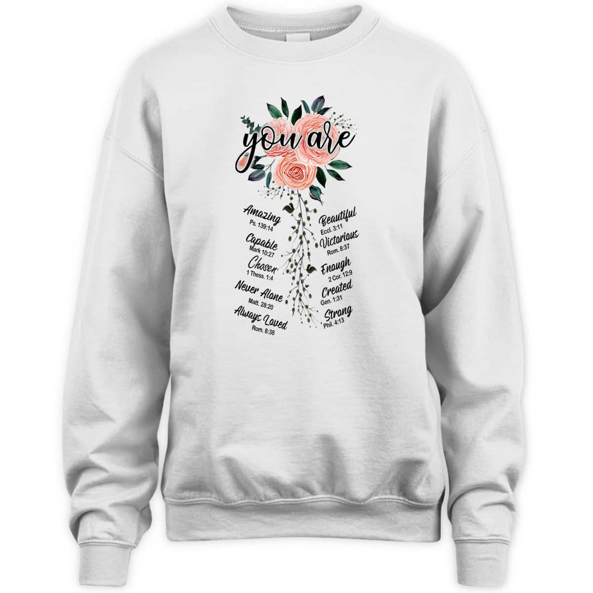 Floral You Are Christian Bible Verse Religious T-Shirt Gift Floral You Are Christian Bible Verse Religious T-Shirt Gift