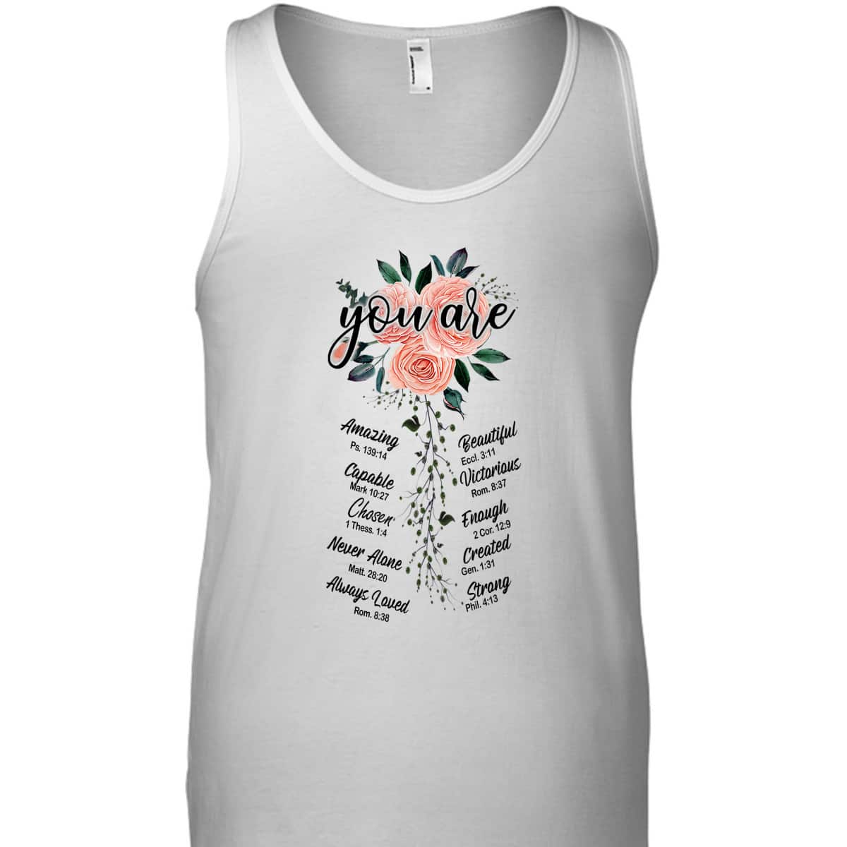 Floral You Are Christian Bible Verse Religious T-Shirt Gift