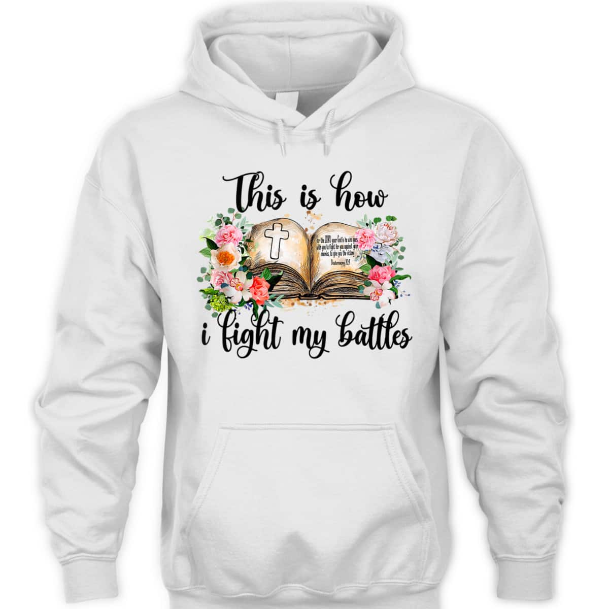 This Is How I Fight My Battles T-Shirt Christian Jesus Lovers Gift This Is How I Fight My Battles T-Shirt Christian Jesus Lovers Gift
