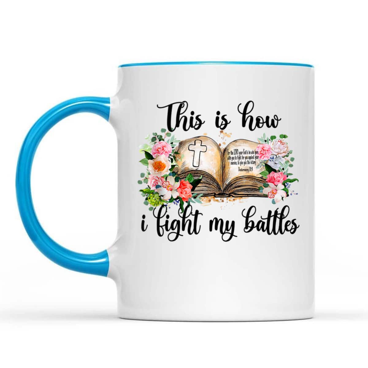 This Is How I Fight My Battles T-Shirt Christian Jesus Lovers Gift
