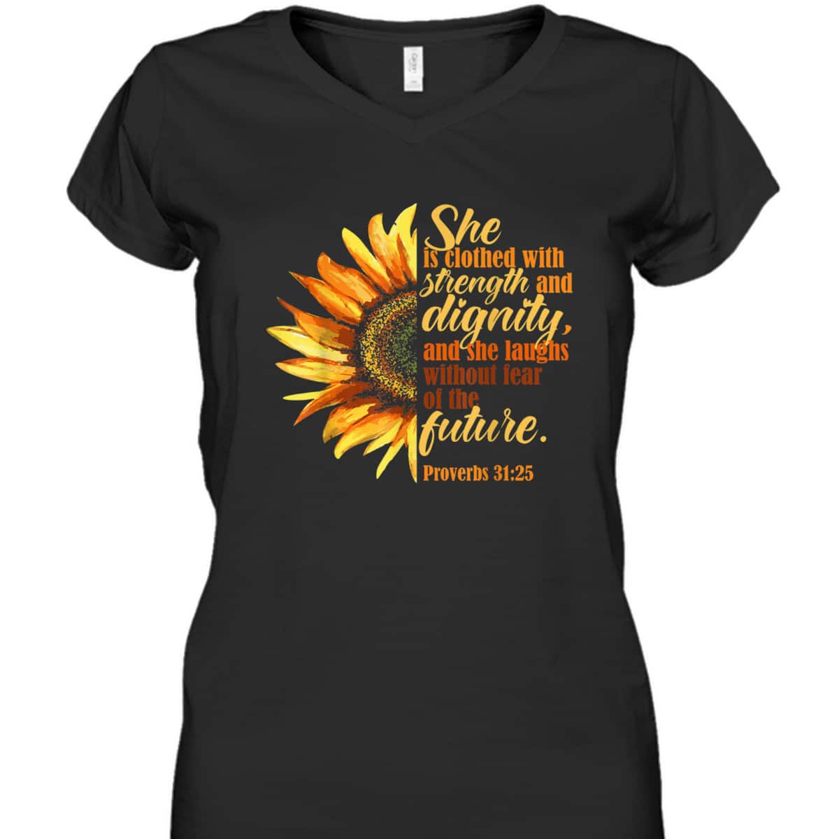 Sunflower She Is Clothed With Strength And Dignity Proverbs 31:25 Bible Verse T-Shirt Religious Gift Sunflower She Is Clothed With Strength And Dignity Proverbs 31:25 Bible Verse T-Shirt Religious Gift