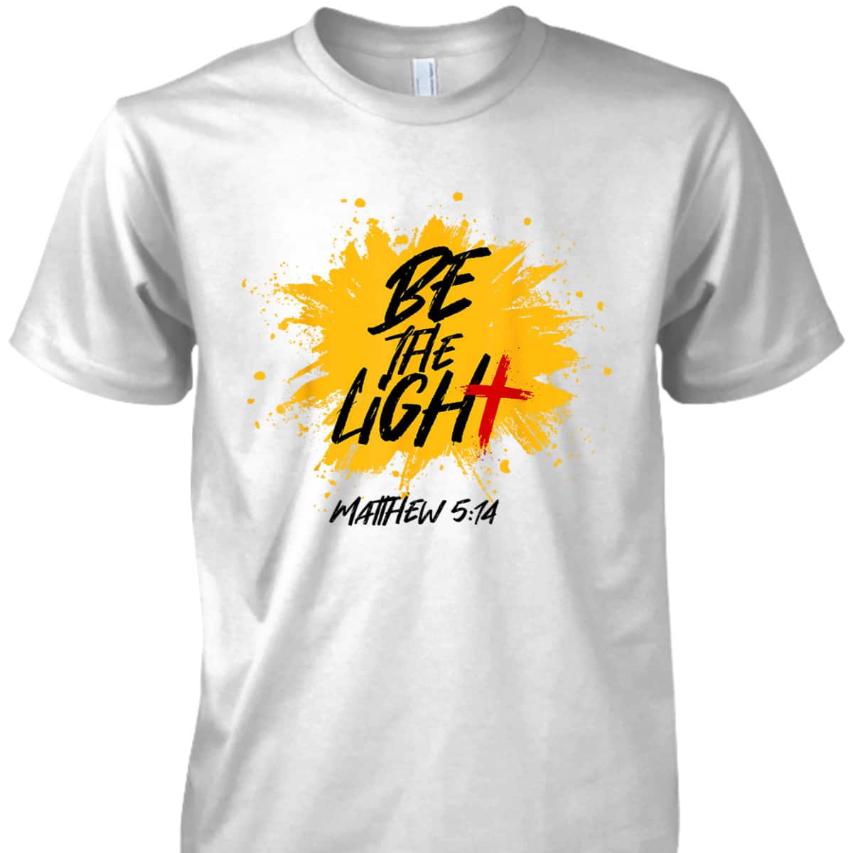 Be The Light T-Shirt Be The Light T-Shirt