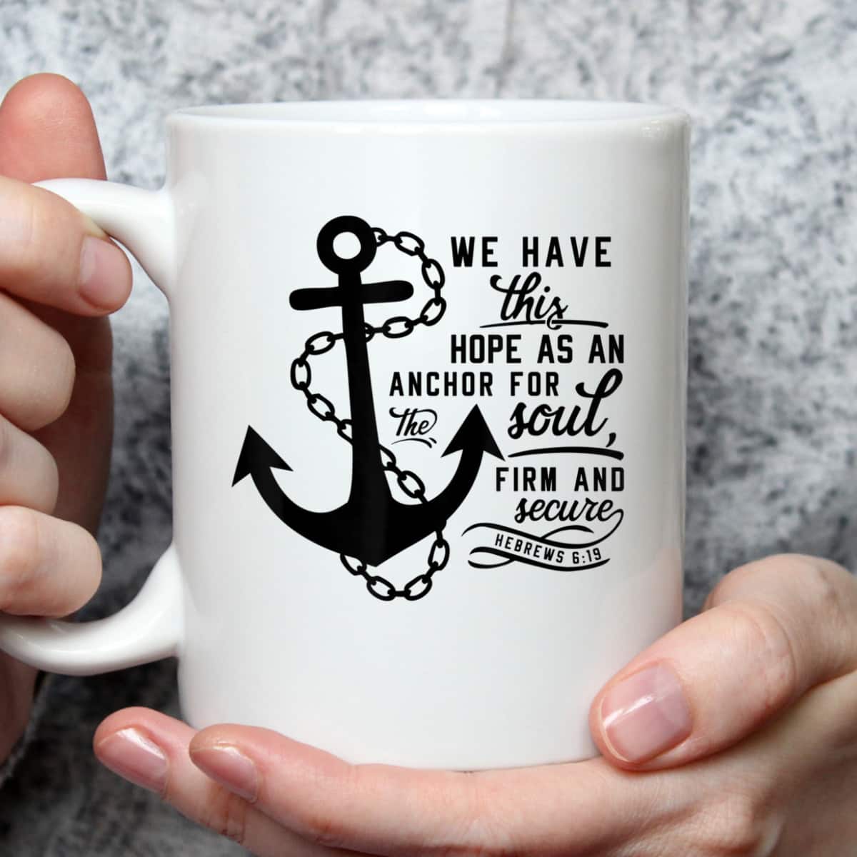 We Have This Hope As An Anchor For The Soul Firm And Secure Bible Verse T-Shirt Hebrews 6:19 We Have This Hope As An Anchor For The Soul Firm And Secure Bible Verse T-Shirt Hebrews 6:19