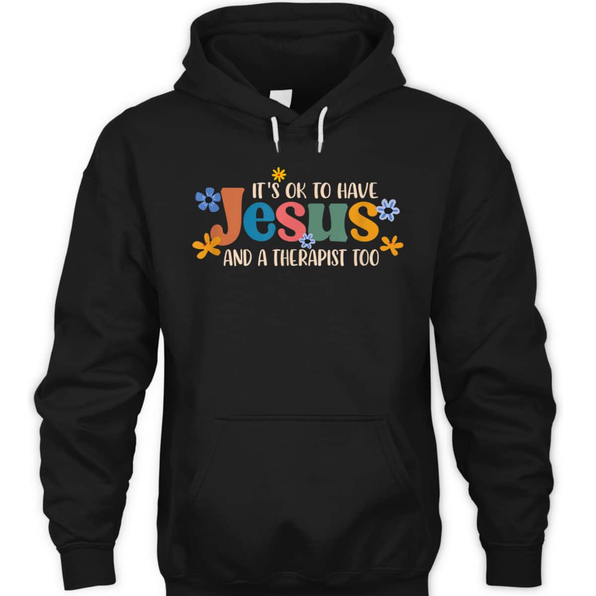 It's Ok To Have Jesus And A Therapist Too T-Shirt Christian Religious Gift It's Ok To Have Jesus And A Therapist Too T-Shirt Christian Religious Gift