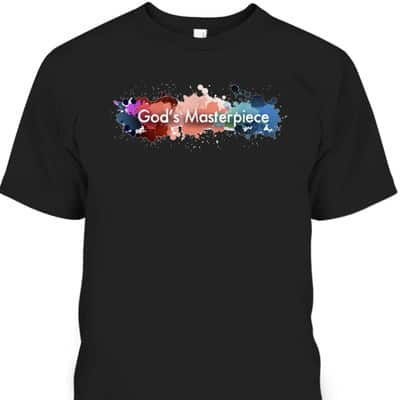 God's Masterpiece T-Shirt Christian Religious Gift