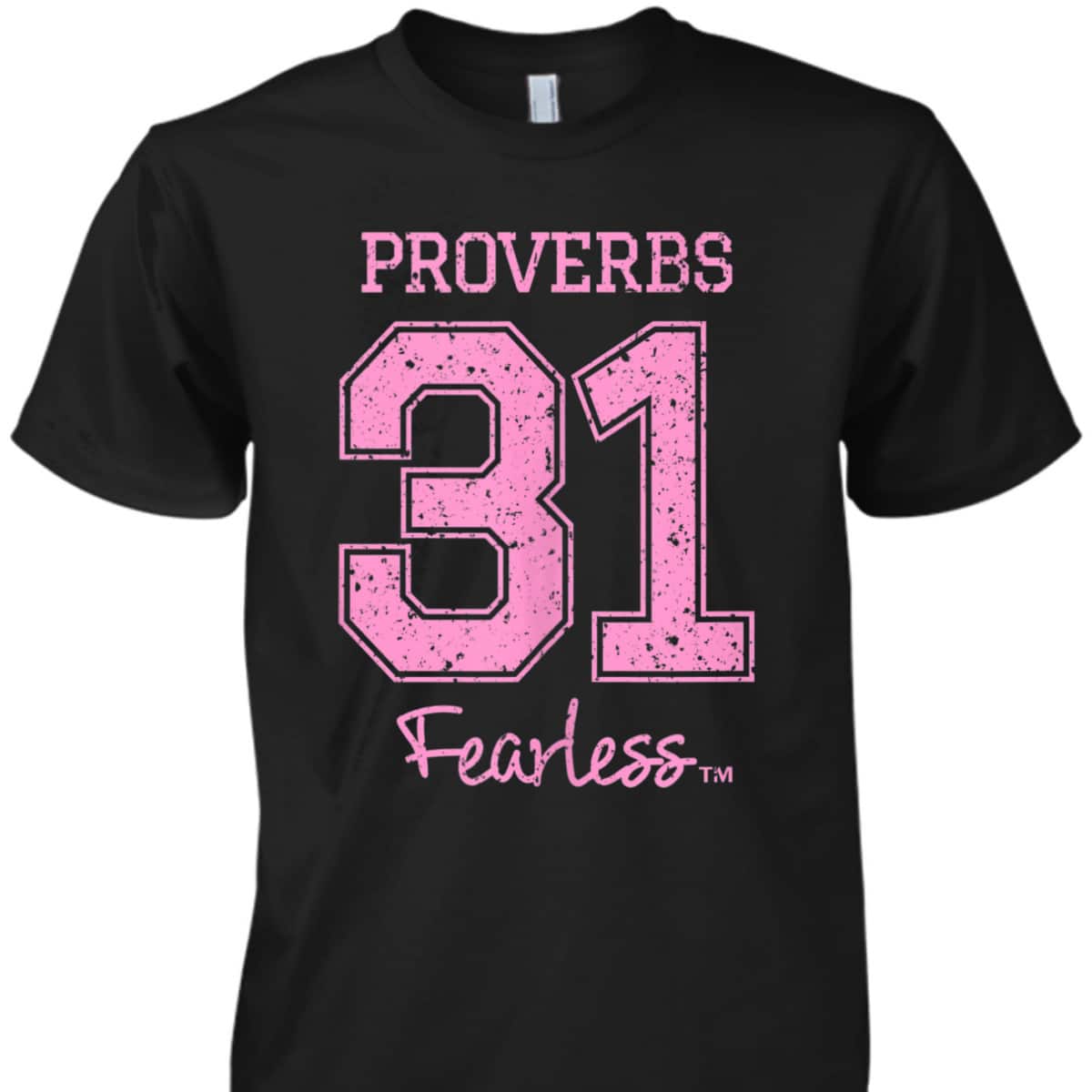 Proverbs 31 Fearless T-Shirt Bible Verse Encouraging Christian Religious Gift
