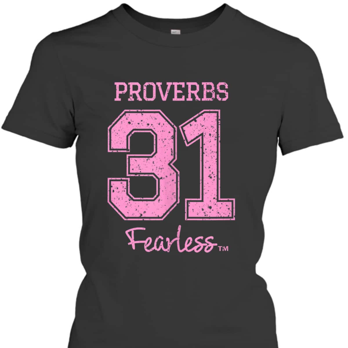 Proverbs 31 Fearless T-Shirt Bible Verse Encouraging Christian Religious Gift Proverbs 31 Fearless T-Shirt Bible Verse Encouraging Christian Religious Gift