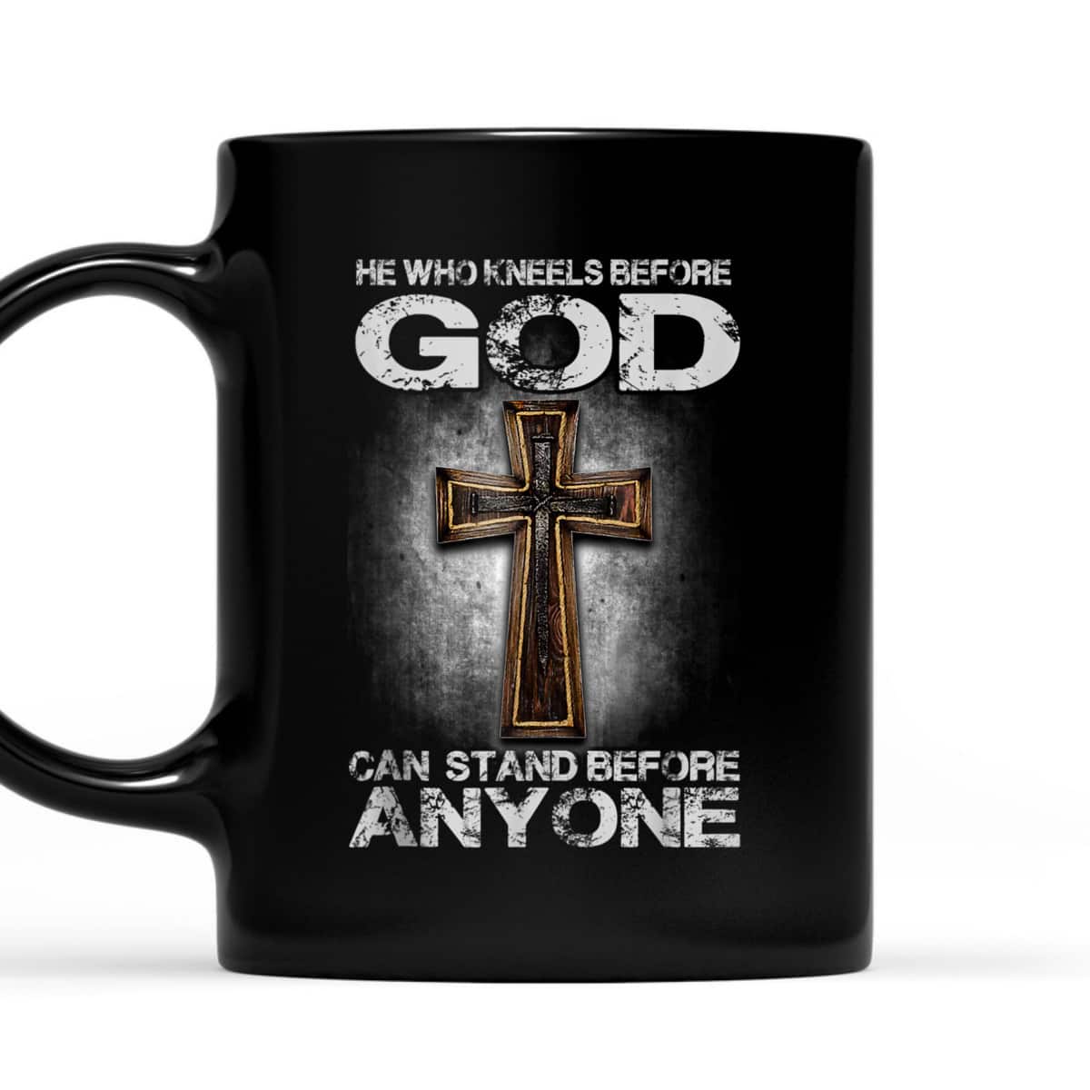 Cross He Who Kneels Before God Can Stand Before Anyone T-Shirt Cross He Who Kneels Before God Can Stand Before Anyone T-Shirt