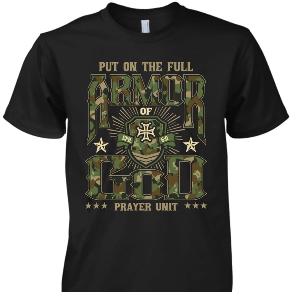 Put On The Full Armor Of God Prayer Christian Religious Bible Gift T-Shirt Put On The Full Armor Of God Prayer Christian Religious Bible Gift T-Shirt
