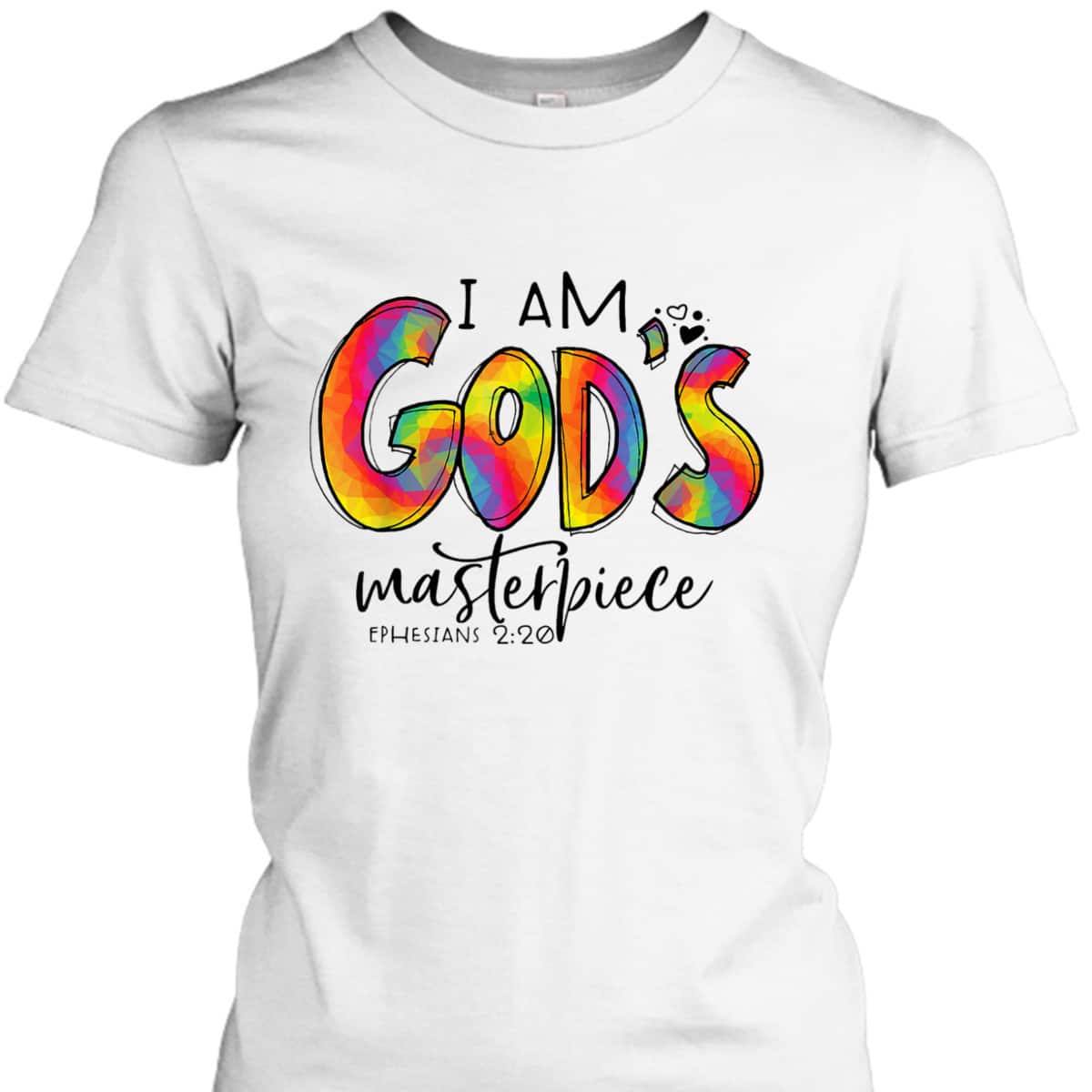 I&rsquo;m God's Masterpiece Ephesians 2:20 T-Shirt Bible Verse Christian Gift