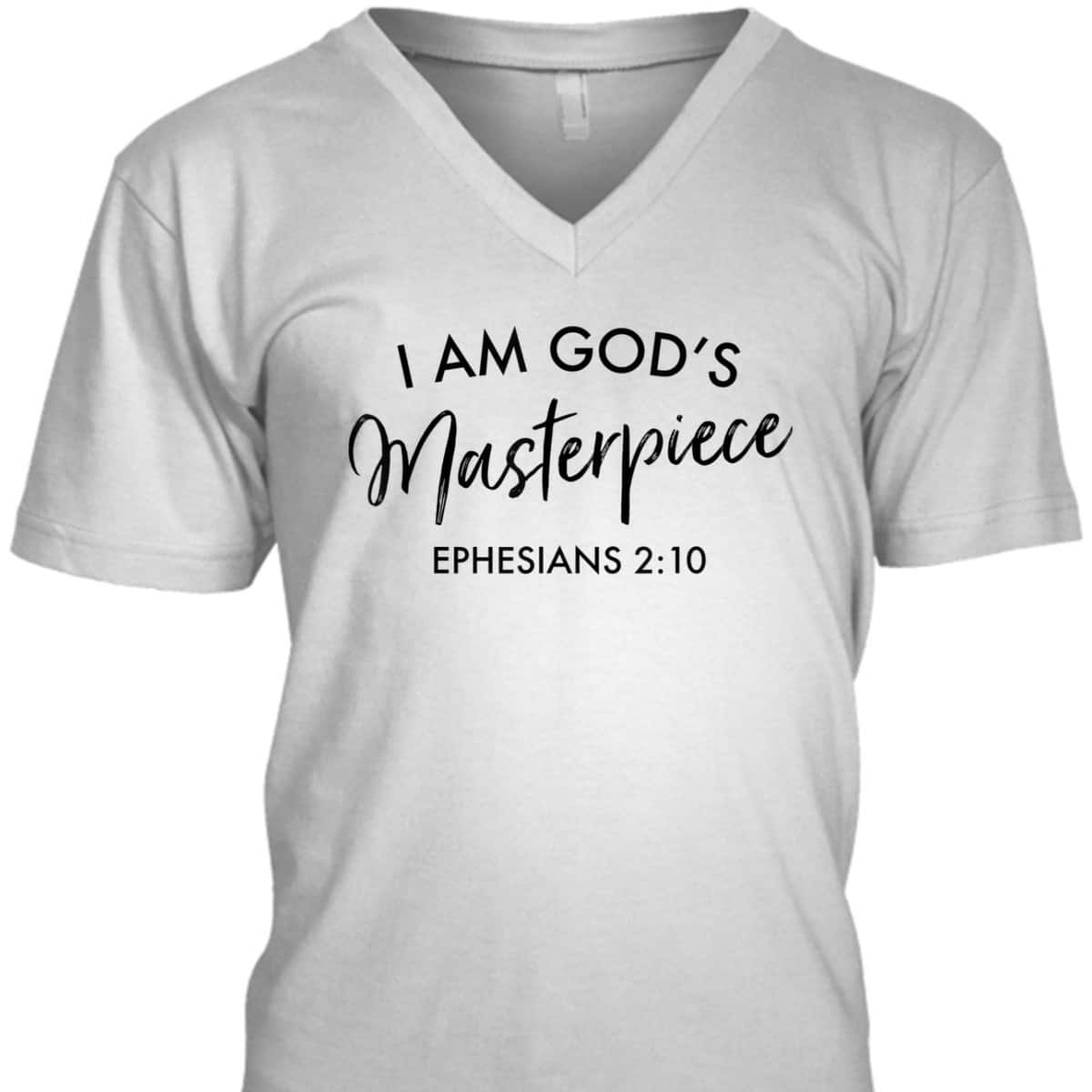 I Am God's Masterpiece T-Shirt Ephesians 2:10 Encouraging Bible Verse Christian Gift I Am God's Masterpiece T-Shirt Ephesians 2:10 Encouraging Bible Verse Christian Gift