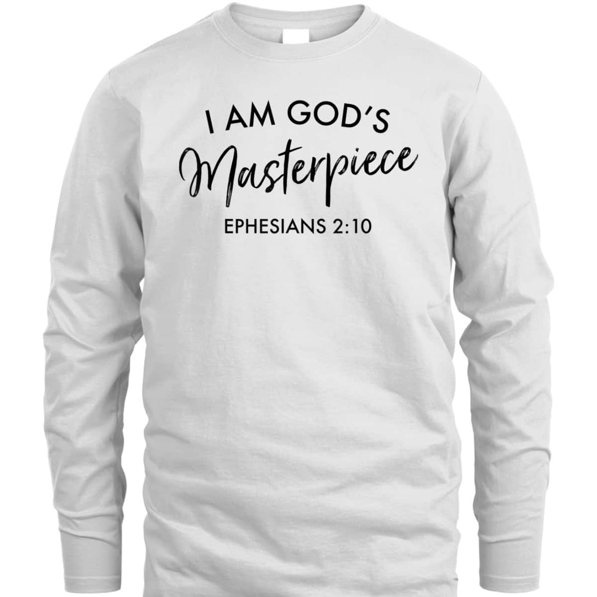 I Am God's Masterpiece T-Shirt Ephesians 2:10 Encouraging Bible Verse Christian Gift