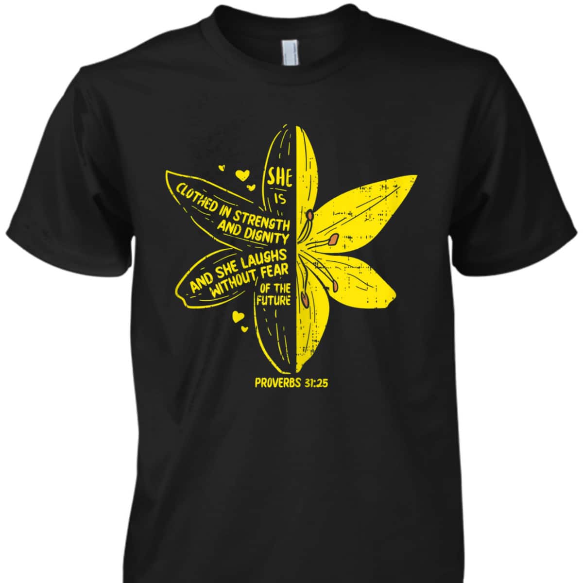 She's Clothed In Strength And Dignity T-Shirt Proverbs 31:25 Bible Verse Christian Gift