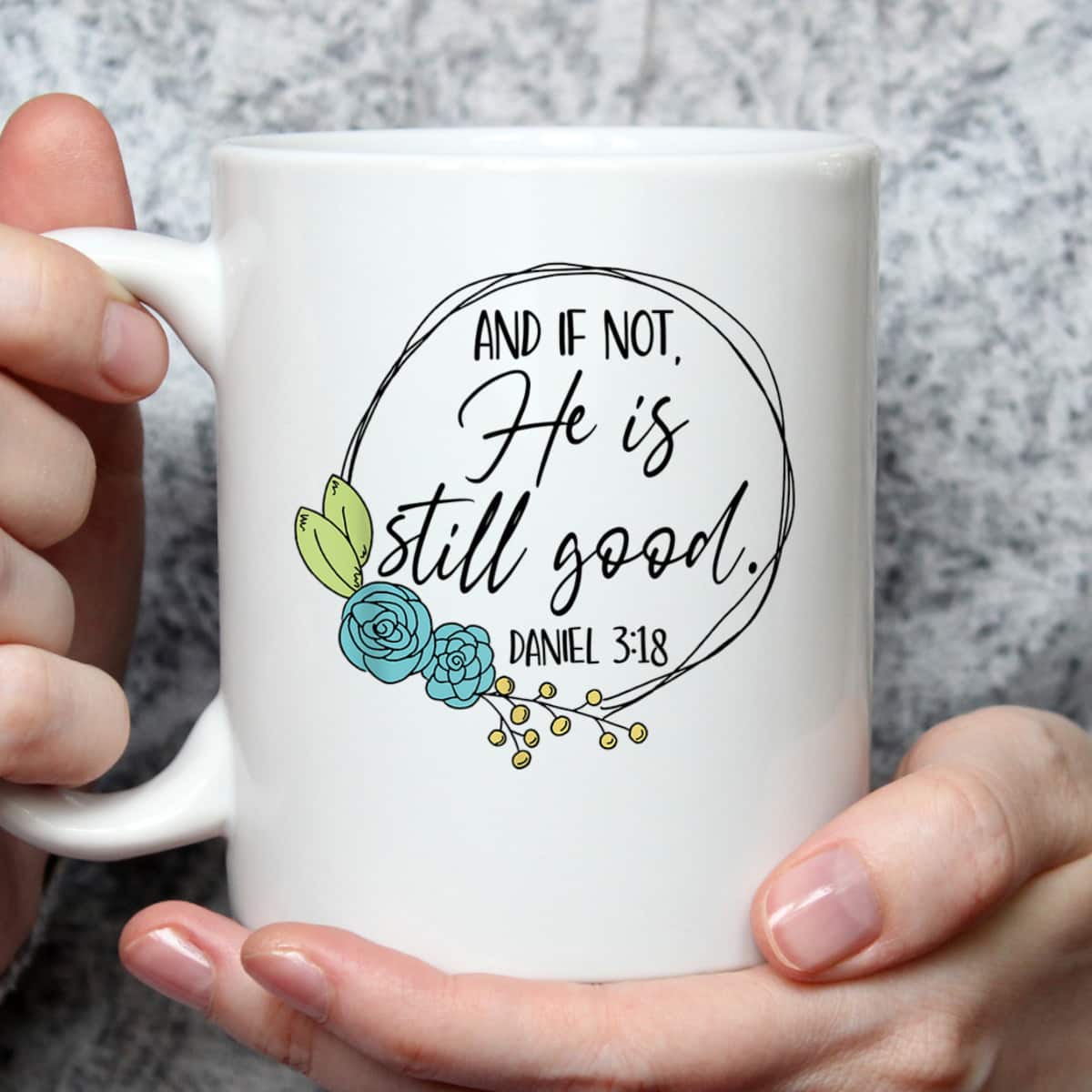 And If Not He Is Still Good Daniel 3:18 T-Shirt Perfect Bible Verse Gift For Christians