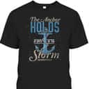 The Anchor Holds In Spite Of The Storm T-Shirt Bible Verse Religious Gift The Anchor Holds In Spite Of The Storm T-Shirt Bible Verse Religious Gift