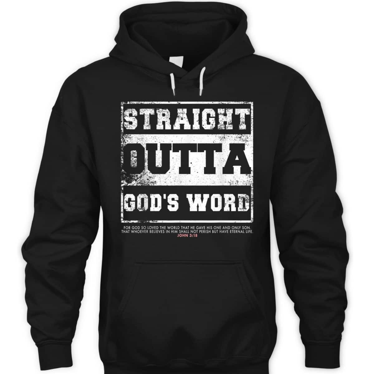 Straight Outta God's Word John 3:16 T-Shirt Bible Verse Religious Gift Straight Outta God's Word John 3:16 T-Shirt Bible Verse Religious Gift