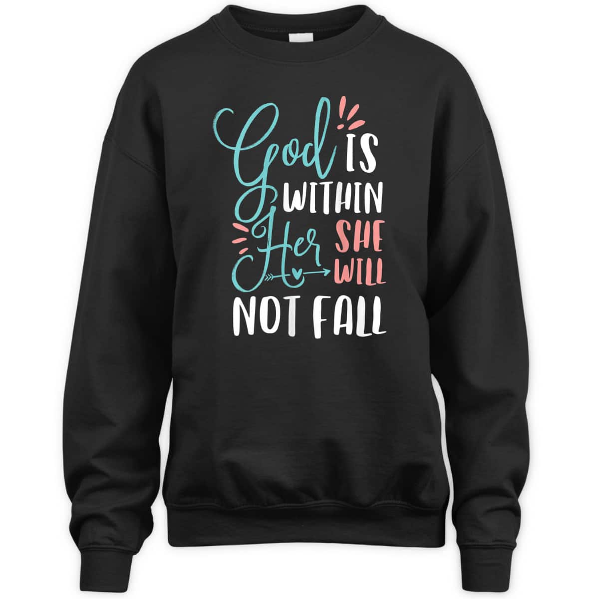 God Is Within Her She Will Not Fall T-Shirt Psalms 46:5 Christian Bible Verse Gift