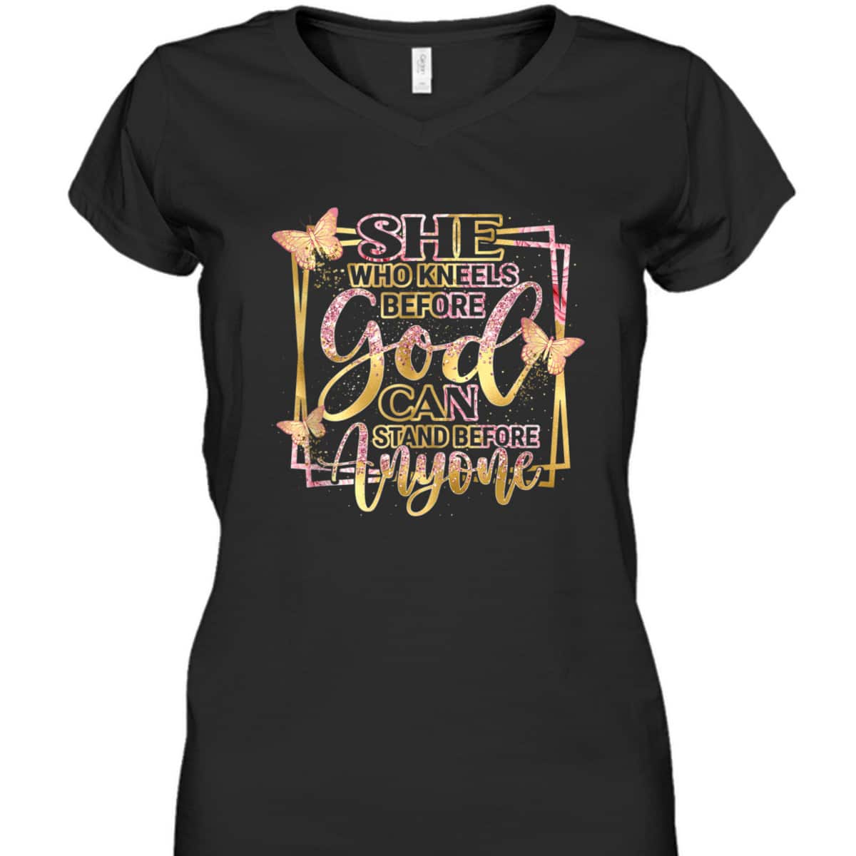 She Who Kneels Before God Can Stand Before Anyone T-Shirt Christian Bible Verse Gift