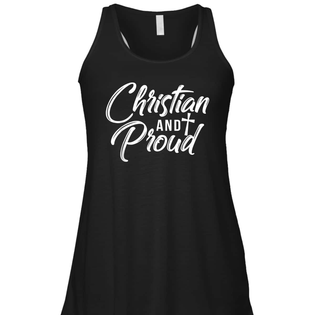 Christian And Proud T-Shirt Jesus God Religious Gift