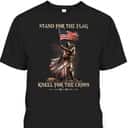 Stand For The Flag Kneel For The Cross Knight Templar T-Shirt