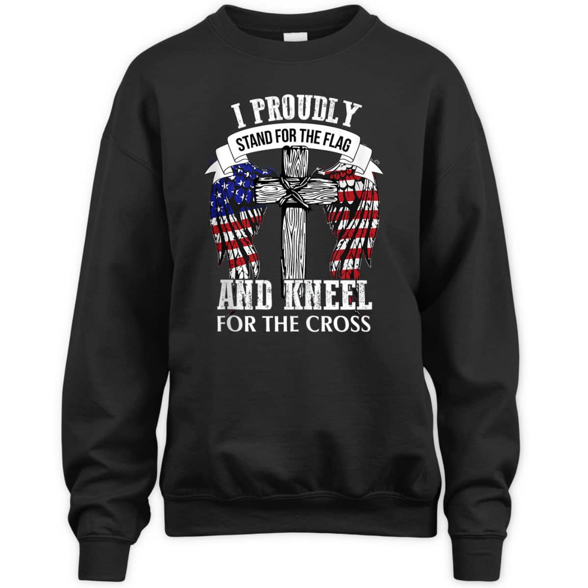 US America Patriotic T-Shirt Stand For The Flag Kneel For The Cross US America Patriotic T-Shirt Stand For The Flag Kneel For The Cross
