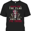 Patriotic Christian T-Shirt Stand For The Flag Kneel For The Cross Memorial Day Veteran's Day Gift Patriotic Christian T-Shirt Stand For The Flag Kneel For The Cross Memorial Day Veteran's Day Gift