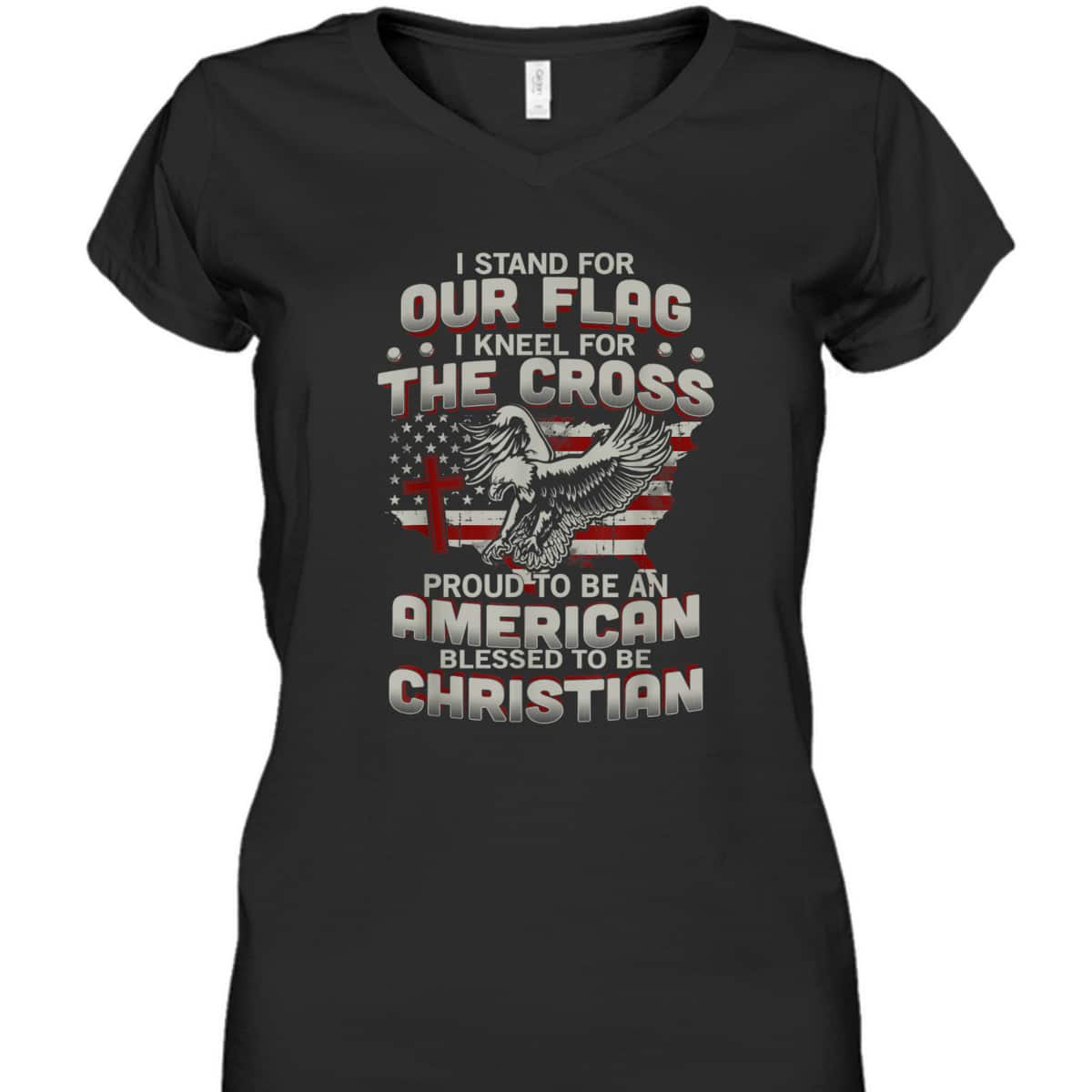 I Stand For Our Flag Kneel For The Cross Proud T-Shirt To Be An American I Stand For Our Flag Kneel For The Cross Proud T-Shirt To Be An American