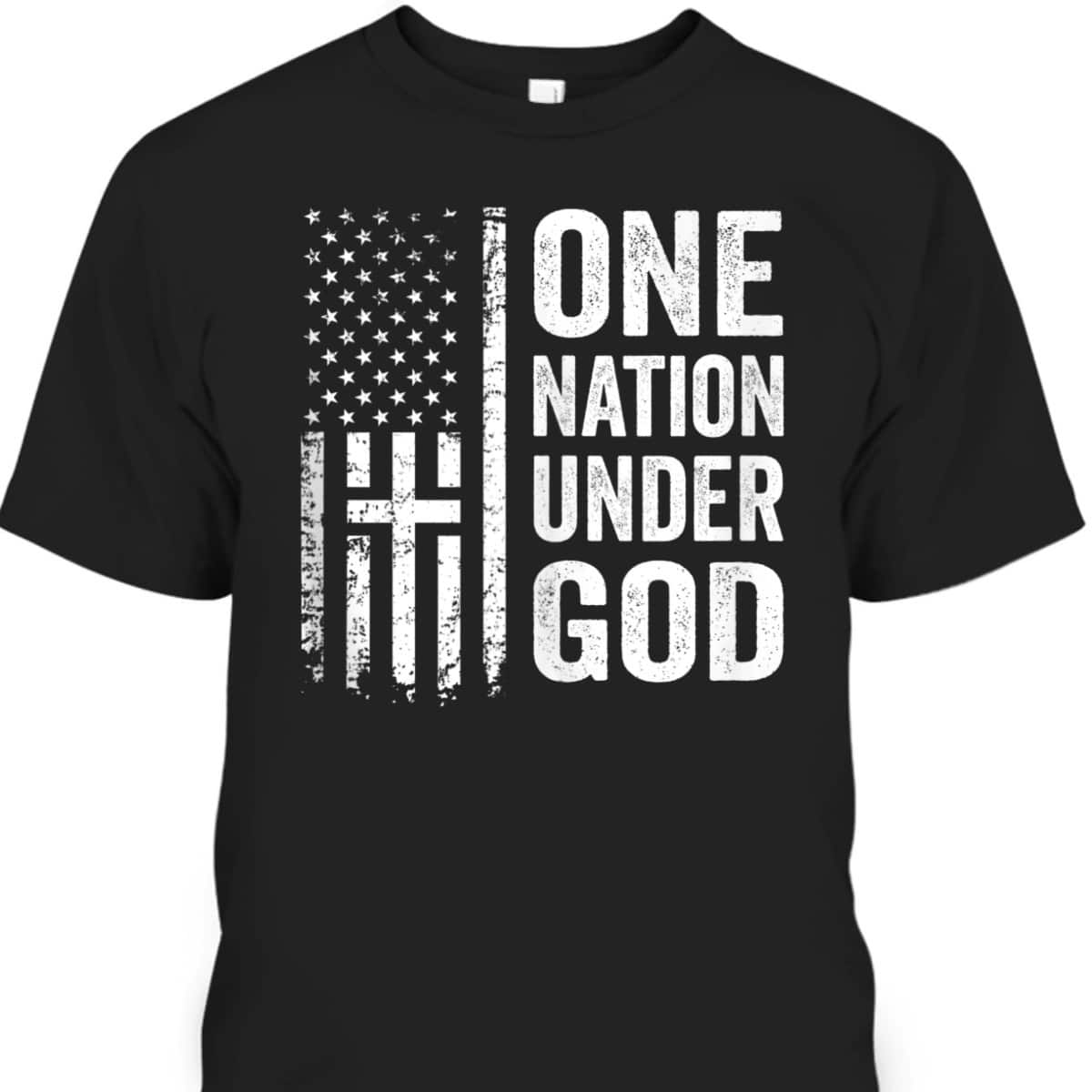 One Nation Under God T-Shirt Christian Cross American Flag Independence Day 4th Of July Gift One Nation Under God T-Shirt Christian Cross American Flag Independence Day 4th Of July Gift