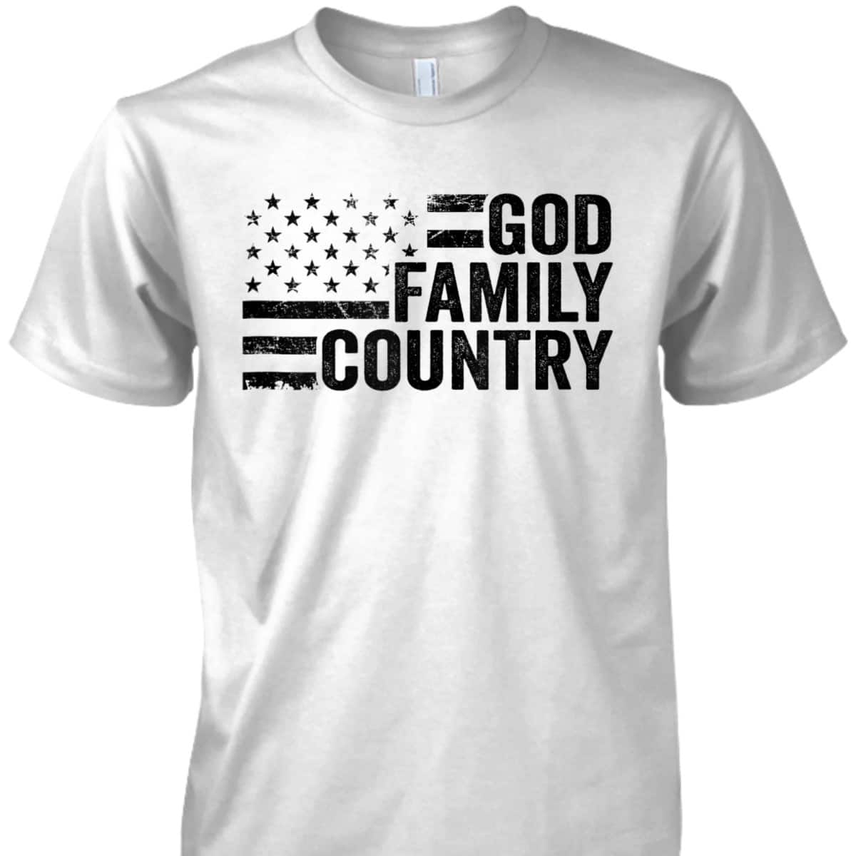 God Family Country T-Shirt USA Patriotic American Flag Independence Day 4th Of July Gift God Family Country T-Shirt USA Patriotic American Flag Independence Day 4th Of July Gift