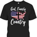 God Family Country Christian American US Flag Independence Day T-Shirt 4th Of July Gift God Family Country Christian American US Flag Independence Day T-Shirt 4th Of July Gift