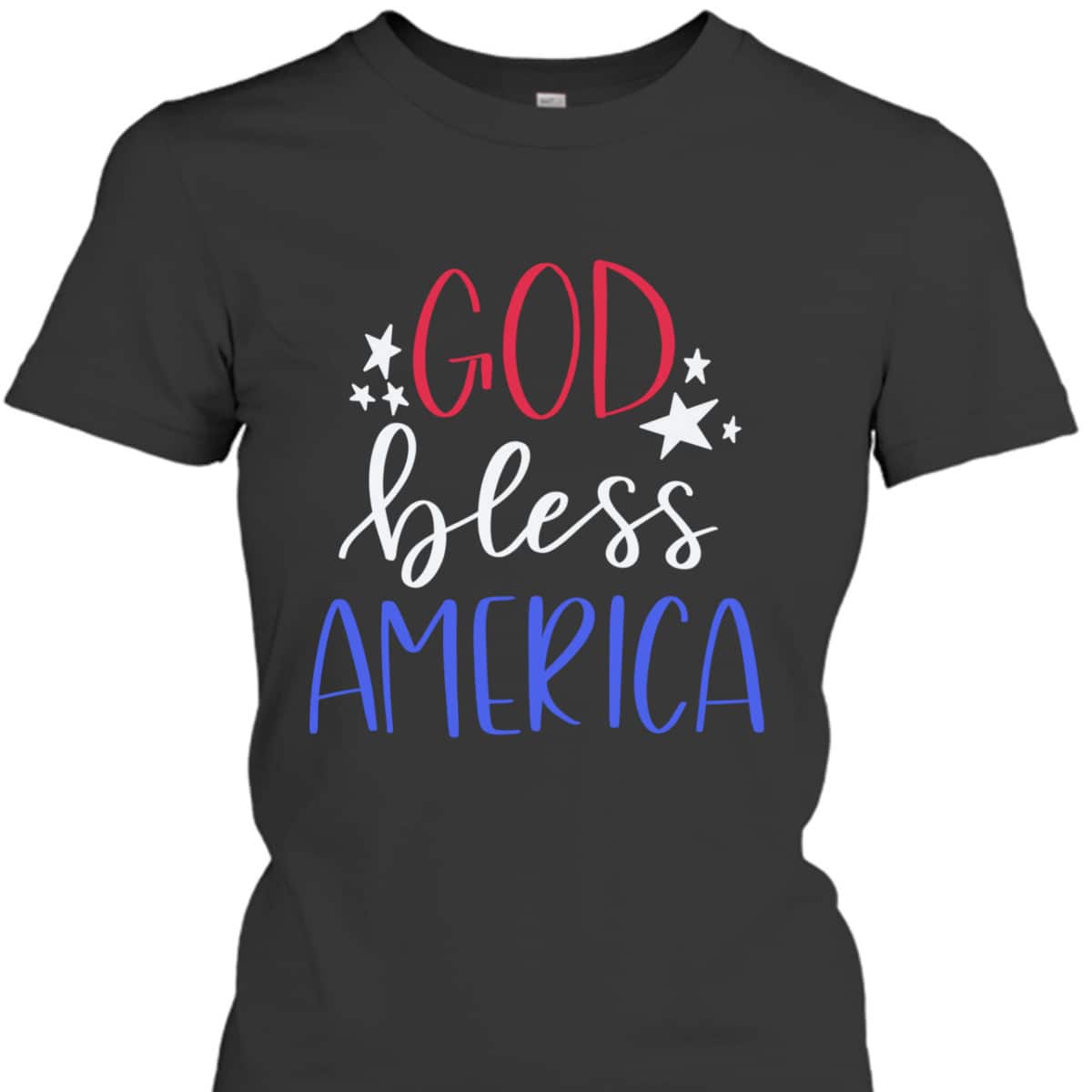 US American Patriot God Bless America T-Shirt Independence Day 4th Of July Gift US American Patriot God Bless America T-Shirt Independence Day 4th Of July Gift