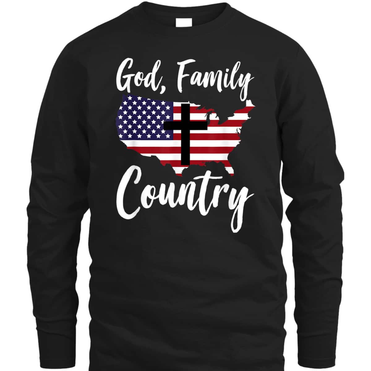 God Family Country Christian American US Flag Independence Day T-Shirt 4th Of July Gift God Family Country Christian American US Flag Independence Day T-Shirt 4th Of July Gift