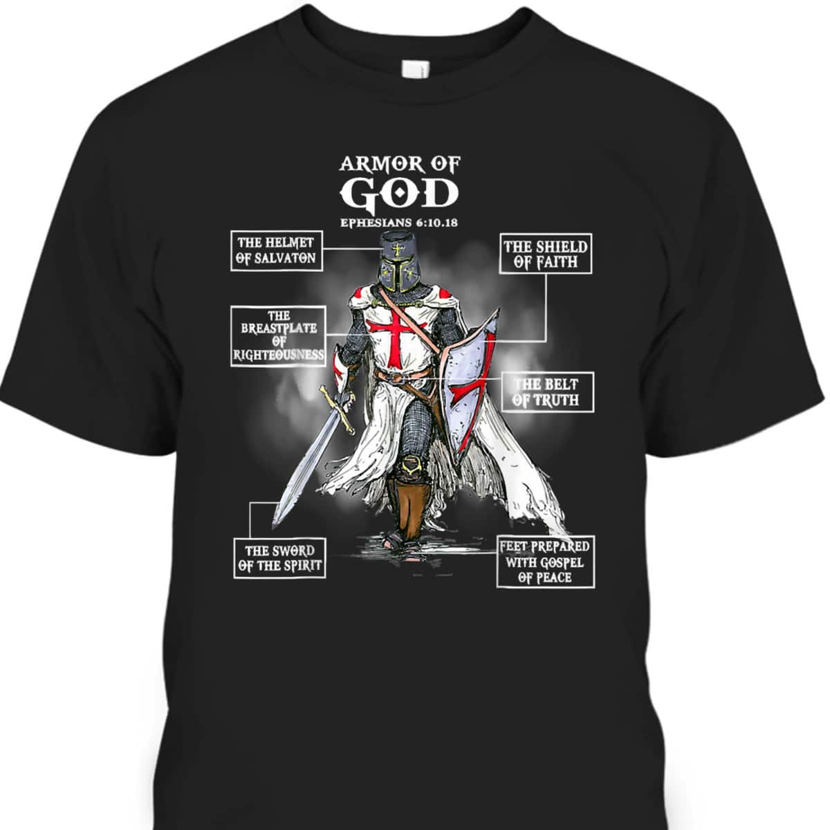 Armor Of God T-Shirt Bible Verse Ephesians 611 Christian Gift Armor Of God T-Shirt Bible Verse Ephesians 611 Christian Gift