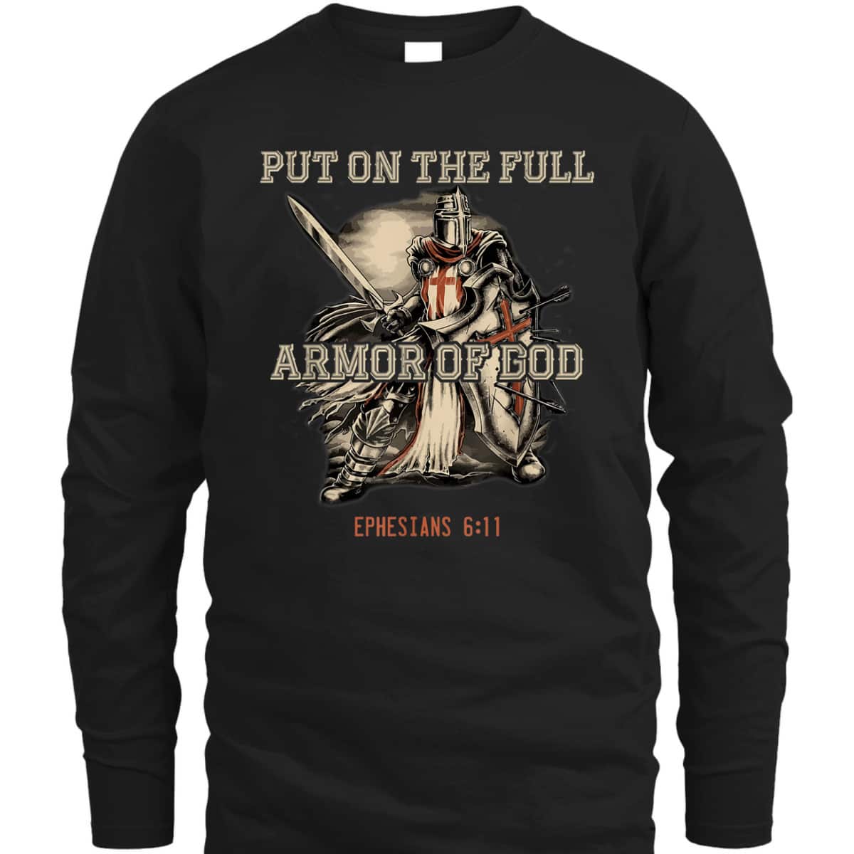 Put On The Full Armor Of God T-Shirt Christian Religious Gift Put On The Full Armor Of God T-Shirt Christian Religious Gift
