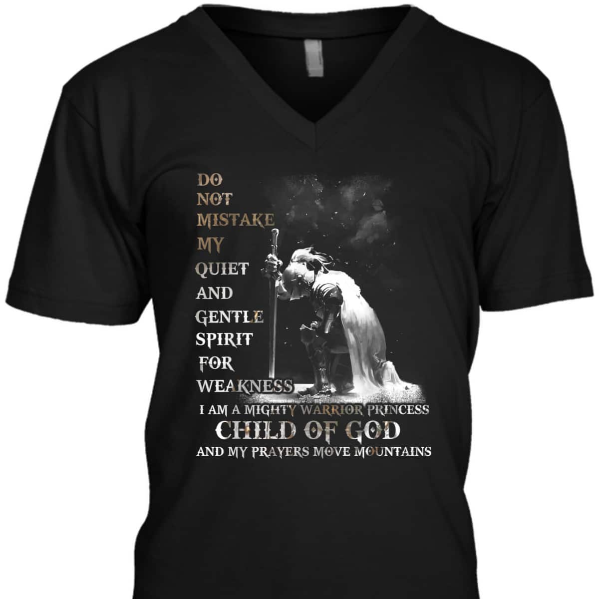 Armor Of God T-Shirt I Am A Child Of God A Warrior Of Christ And My Prayers Move Mountains Armor Of God T-Shirt I Am A Child Of God A Warrior Of Christ And My Prayers Move Mountains