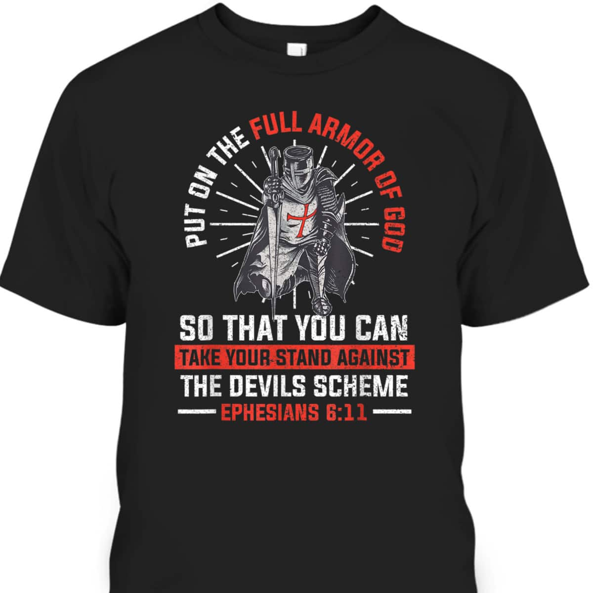 Put On The Full Armor Of God T-Shirt Religion Christian Worshiper