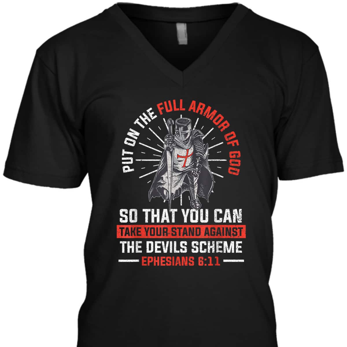 Put On The Full Armor Of God T-Shirt Religion Christian Worshiper Put On The Full Armor Of God T-Shirt Religion Christian Worshiper